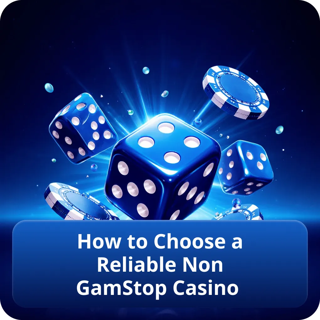 How to Choose a Reliable Non GamStop Casino